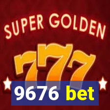 9676 bet